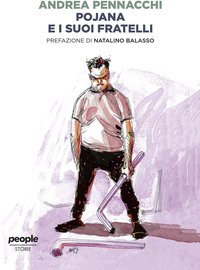 Pojana e i suoi fratelli