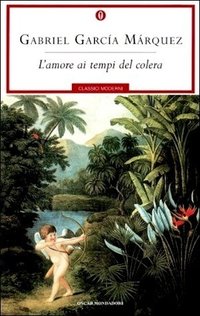 L'amore ai tempi del colera (Mondadori 2005)