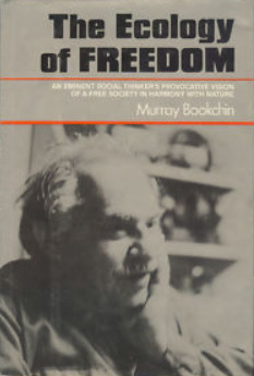 The Ecology of Freedom