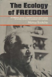 The Ecology of Freedom