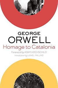 Homage to Catalonia (Houghton Mifflin Harcourt 2011)