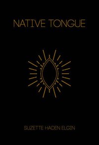 Native Tongue (Feminist Press at the City University of New York 2019)