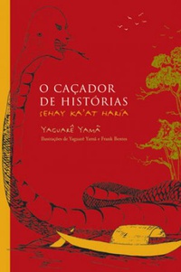 O caçador de histórias: sehay ka'at haría