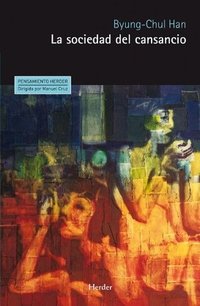 La sociedad del cansancio (Herder 2012)