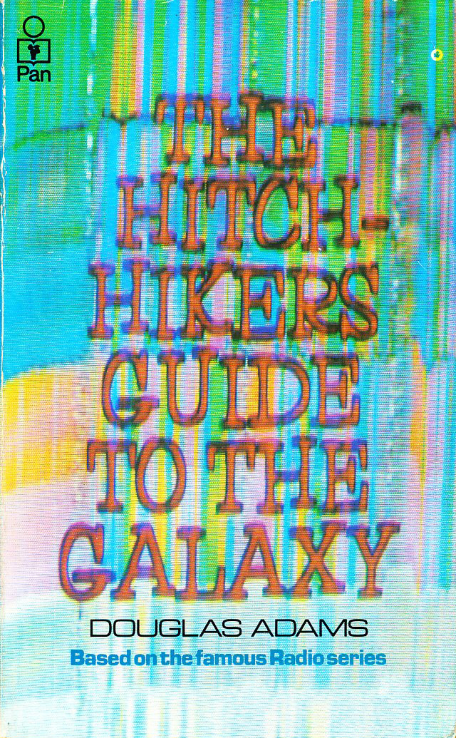 The Hitch Hiker's Guide to the Galaxy
