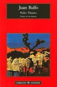 Pedro Páramo (Editorial Anagrama 2006)