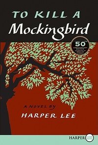 To Kill a Mockingbird (William Morrow Large Print 2010)