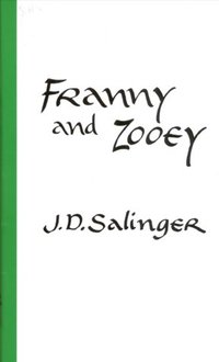 Franny and Zooey (Back Bay Books 2001)