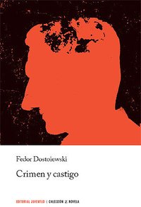 Crimen y castigo (Editorial Juventud, S.A. 2012)