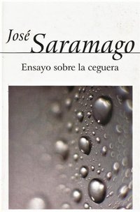 Ensayo sobre la ceguera (Alfaguara 2003)