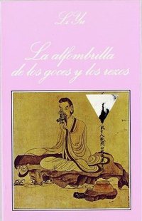 La alfombrilla de los goces y los rezos