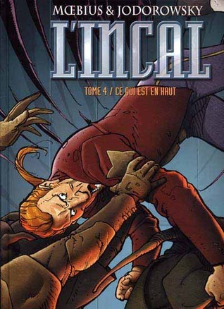 L'Incal, Tome 4: Ce qui est en haut