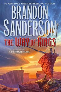 The Way of Kings (Tor Books 2010)