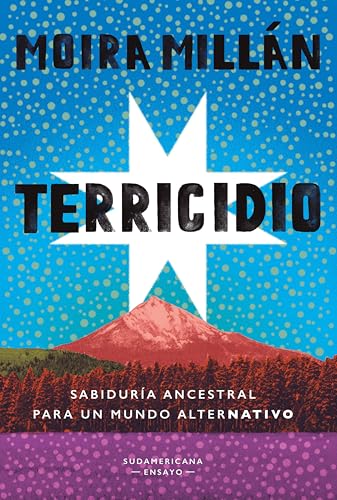 Terricidio: Sabiduría ancestral para un mundo alterNATIVO