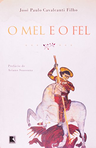O mel e o fel