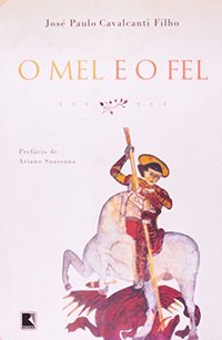 O mel e o fel