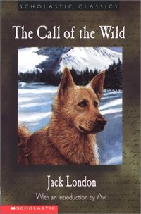 The Call of the Wild (Scholastic 2001)