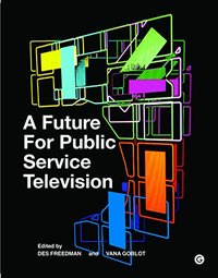 A Future for Public Service Television