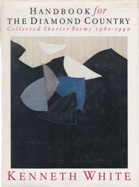 Handbook for the Diamond Country: Collected Shorter Poems 1960 - 1990