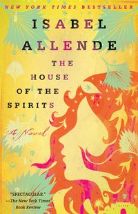The House of the Spirits (Dial Press Trade Paperback 2005)
