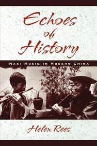 Echoes of History: Naxi Music in Modern China