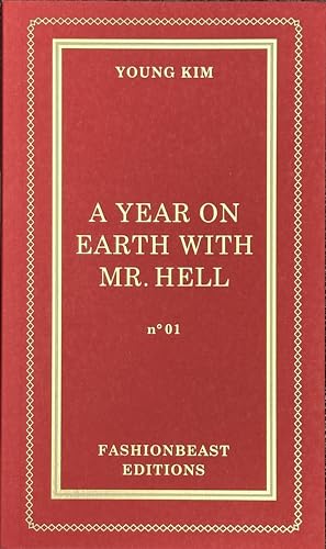 A Year On Earth With Mr. Hell