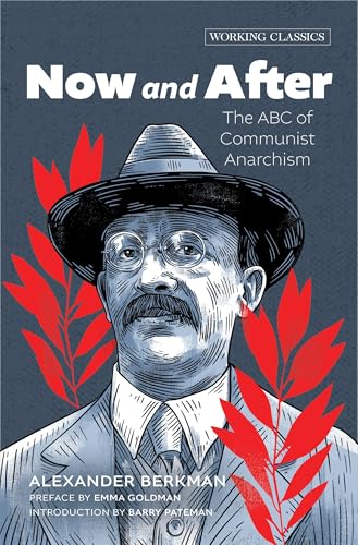 Now and After: The ABC of Communist Anarchism