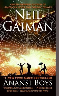 Anansi Boys (HarperCollins HarperTorch 2006)