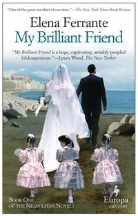 My Brilliant Friend (Penguin Random House 2012)