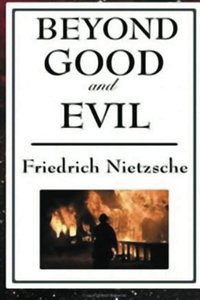 Beyond Good and Evil
