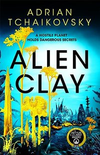 Alien Clay (Tor 2024)