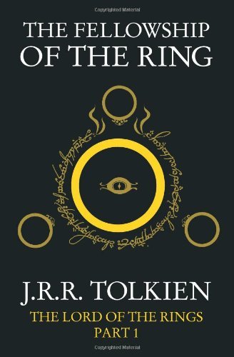 The Fellowship of the Ring by J. R. R. Tolkien