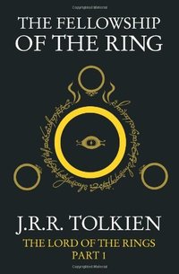 The Fellowship of the Ring by J. R. R. Tolkien (HarperCollins (October 27,2011))