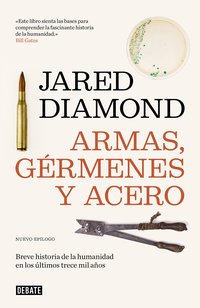Armas, gérmenes y acero: Breve historia de la humanidad en los últimos trece mil años (2020)