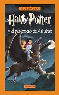 Harry Potter y el prisionero de Azkaban by J. K. Rowling (Salamandra 1867)