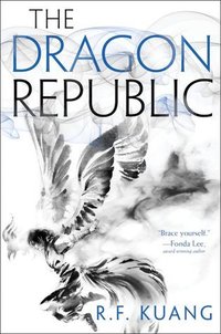 The Dragon Republic (Harper Voyager 2019)