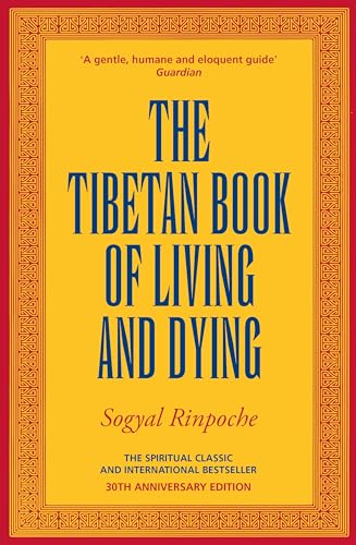 The Tibetan Book of Living and Dying