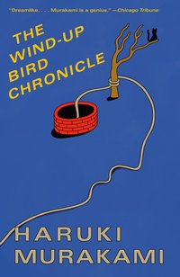 The Wind-Up Bird Chronicle (Vintage International 2024)
