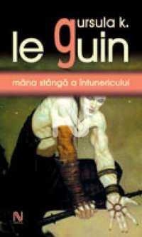 Mâna stângă a întunericului (Nemira 2006)