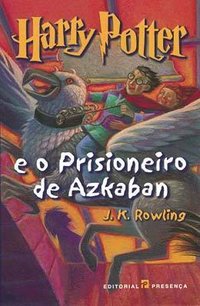 Harry Potter e o Prisioneiro de Azkaban (Editorial Presença 2000)