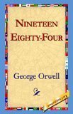Nineteen Eighty-Four (1st World Library 2005)