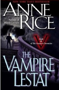 The Vampire Lestat (Ballantine Books 2004)