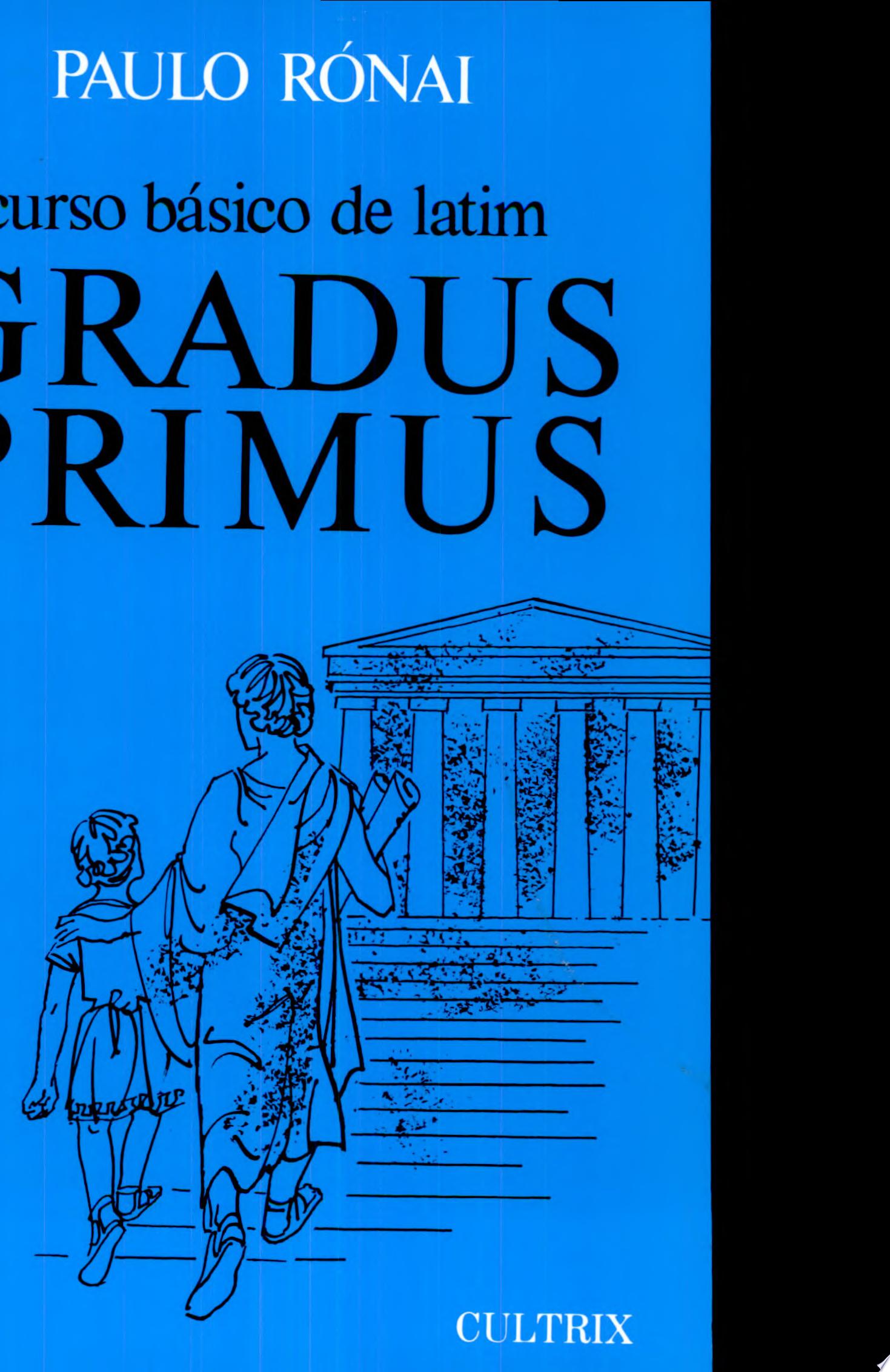 Curso Básico de Latim: Gradus Primus