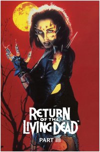 Return of the Living Dead III