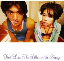 First Love: The Litter on the Breeze