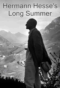 Hermann Hesse's Long Summer