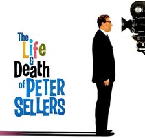 The Life and Death of Peter Sellers
