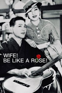 Wife! Be Like a Rose!