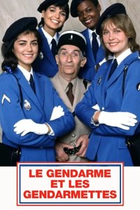 The Gendarme and the Gendarmettes