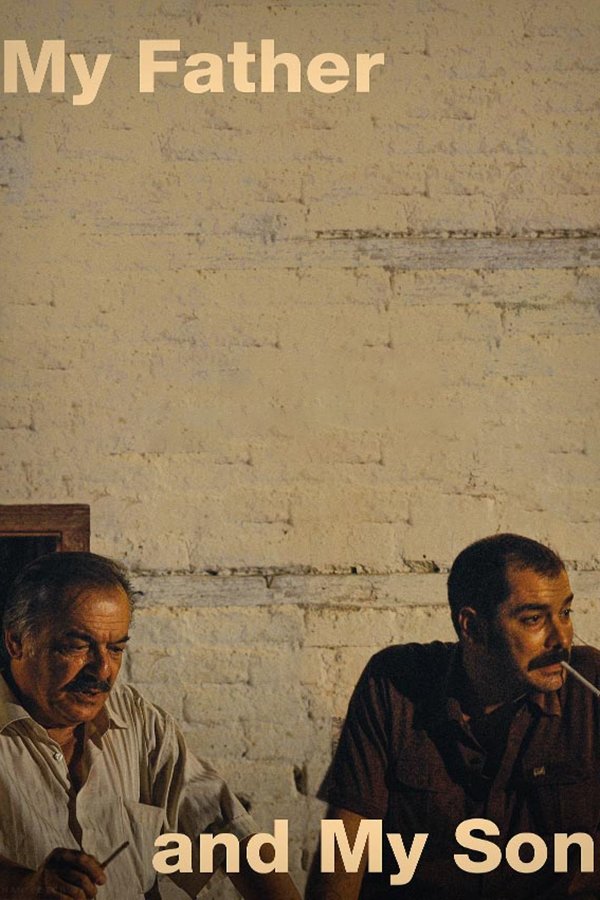My Father and My Son